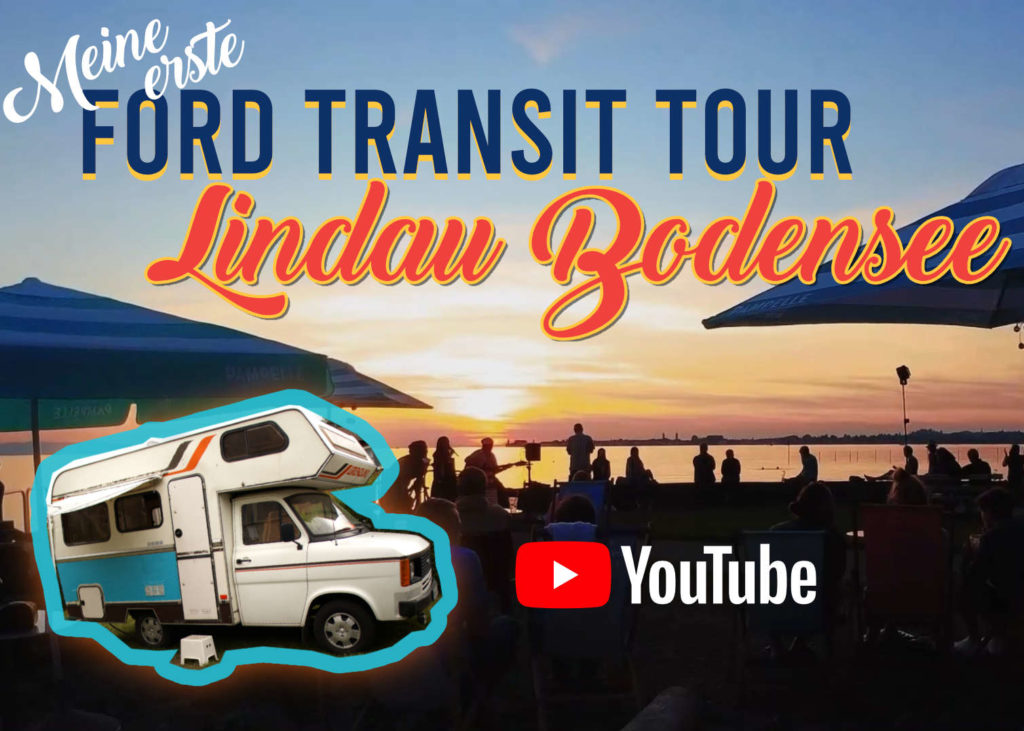 YouTube Video zur ersten Tour mit dem Ford Wohnmobil an den Bodensee
